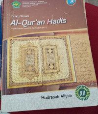 Image of Al Qur'an Hadis Kelas XII Kurikulum 2013