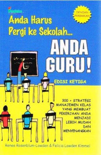 Image of Anda Harus Pergi Ke Sekolah... Anda Guru!
