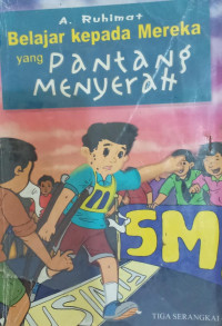 Image of Belajar Kepada Mereka yang Pantang Menyerah