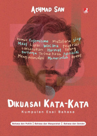 Image of Dikuasai Kata - Kata : Kumpulan Esai Bahasa / Achmad San