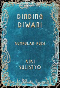Image of Dinding Diwani / Kiki Sulistyo