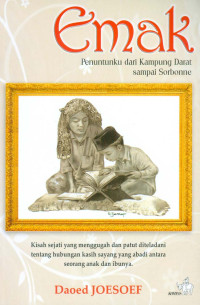 Image of Emak : Penuntunku dari Kampung Darat sampai Sorbonne