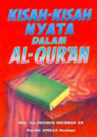 Image of Kisah-Kisah Nyata Dalam Al-Qur'an