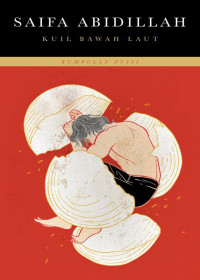 Image of Kuil Bawah Laut / Saifa Abidillah