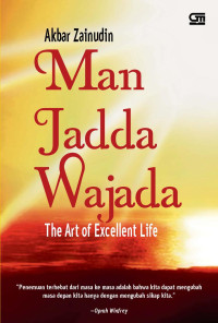 Image of Man Jadda Wajada : The Art Of Exellent Life
