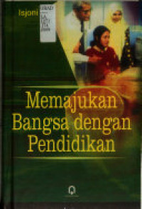 Image of Memajukan Bangsa dengan Pendidikan