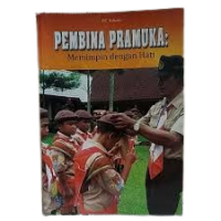 Image of Pembina Pramuka : Memimpin Dengan Hati