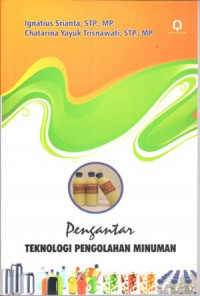 Image of Pengantar Teknologi Pengolahan Minuman