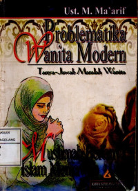 Image of Problematika Wanita Modern : Tanya-Jawab Masalah Wanita