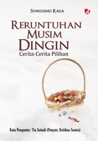 Image of RERUNTUHAN MUSIM DINGIN : Cerita - cerita Pilihan