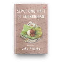 Image of Sepotong Hati Di Angkringan / Joko Pinurbo