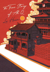 Image of The True Story of Ah Q